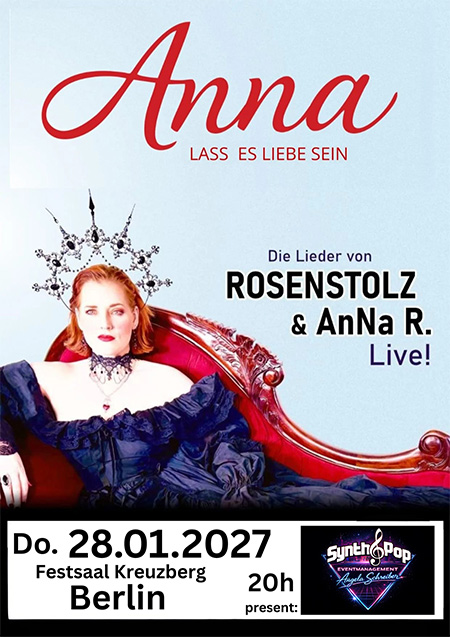 28.01.2027 | Anna – „Lass es Liebe sein“ - Die Lieder von Rosenstolz & AnNa R. live | Berlin – Bild 2